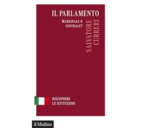 Il Parlamento. Marginale o centrale?