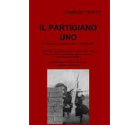 Il partigiano uno