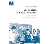 Il partito è il nostro sole. La scuola socialista nella letteratura della DDR