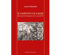 Il partito e il paese. Una storia di Fusignano tra le carte del P