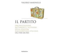 Il partito - Marinelli Valerio