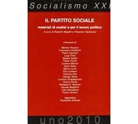 Il partito sociale. Materiali di analisi e per il lavoro politico