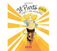 IL PARTO A FUMETTI. SCOPRI I TUOI SUPERPOTERI - GOMEZ LUCILE - TERRA NUOVA