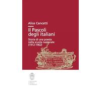 Il Pascoli degli italiani. Storia di una poesia nella scuola nazionale (19...