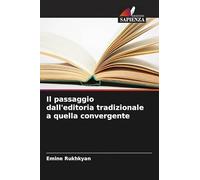 Il passaggio dall'editoria tradizionale a quella convergente