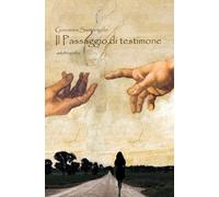 il passaggio di testimone: autobiografia
