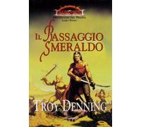 Il passaggio smeraldo. Pentalogia del Prisma. Dark Sun (Vol. 1)