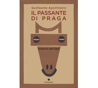 Il passante di Praga - Apollinaire Guillaume