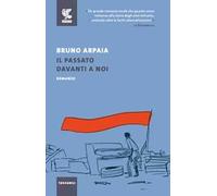 Il passato davanti a noi