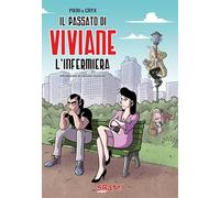 Il passato di Viviane l'infermiera