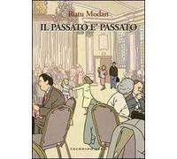 Il passato è passato