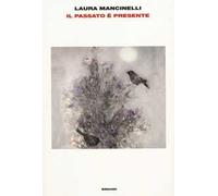 Il passato è presente