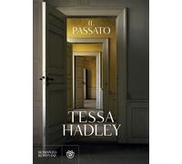 Il passato - Hadley Tessa