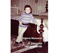 Il passato nel presente