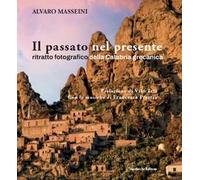 Il passato nel presente. Ritratto fotografico della Calabria grecanica