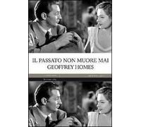 Il passato non muore mai