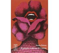 Il passato scabroso di Cioran [Paperback] [Sep 01, 2015] Petreu, Marta; Arhip, M