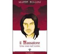 Il Passatore. Una voce nel vento