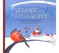 Il passero e il fuoco d'artificio