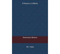Il Passero e il Merlo: 14