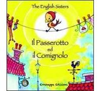 Il passerotto ed il comignolo. Ediz. italiana e inglese
