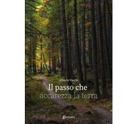 Il passo che accarezza la terra