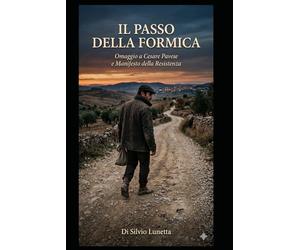 IL PASSO DELLA FORMICA: Omaggio a Cesare e Manifesto della Resistenza