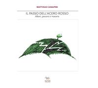Il passo dell'acero rosso. Alberi, pecore e macerie