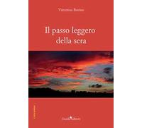 Il passo leggero della sera