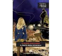 Il pasto degli sciacalli