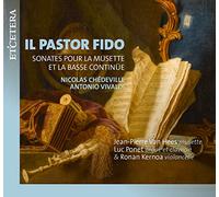 Il Pastor Fido - Sonatas for Musette and Basso Continuo