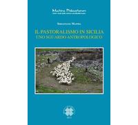 Il pastoralismo in Sicilia. Uno sguardo antropologico