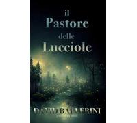 Il pastore delle lucciole