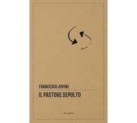 Libri Francesco Jovine - Il Pastore Sepolto