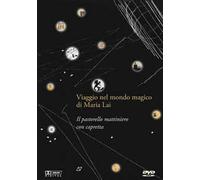 Il pastorello mattiniero con capretta. Viaggio nel mondo di Maria Lai. DVD. Con gadget. Con serigrafia