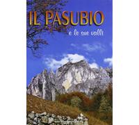 Il Pasubio e le sue valli