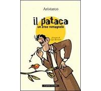 Il «pataca». Un eroe romagnolo