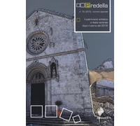 Il Patrimonio Artistico in Italia Centrale Dopo il Sisma del 2016