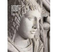 Il patrimonio culturale del Palazzo di Giustizia di Milano. Restauri e riscoperte. Ediz. a colori