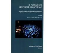Il patrimonio culturale immateriale. Aspetti transdisciplinari e giuridici