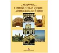 Il patrimonio culturale, scultoreo e monumentale della città di Ribera