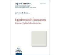 Il patrimonio dell’associazione. Impresa, responsabilità, insolvenza