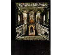 Il Patrimonio dell'Umanità: I complessi monumentali
