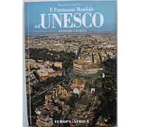 Il patrimonio mondiale dell'Unesco Europa - Africa
