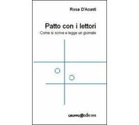 Il patto con i lettori. Come si scrive e legge un giornale