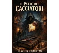 Il Patto dei Cacciatori: Nomi rubati, promesse di ferro