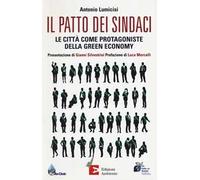 Il patto dei sindaci. Le città come protagoniste della green economy