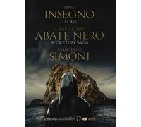 Il patto dell'abate nero. Secretum saga letto da Pino Insegno. Audiolibro. CD Audio formato MP3