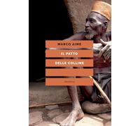 Libri Marco Aime - Il Patto Delle Colline