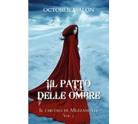 Il Patto delle Ombre - Il Circolo di Mezzanotte Vol. 5 di Avalon October, 2017